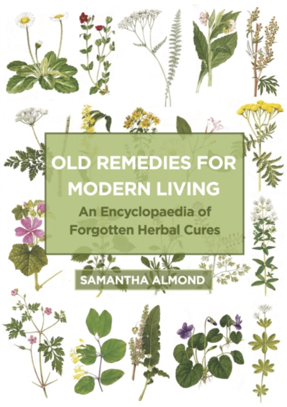 Aeon Books Ltd Old Remedies for Modern Living - Almond, Samantha