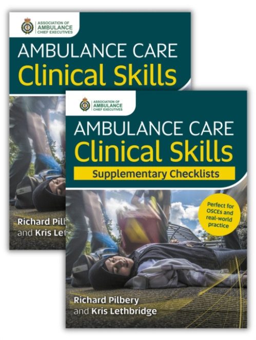 Class Publishing Ltd Ambulance Care Clinical Skills and Supplementary Checklists Bundle - Pilbery, Richard a Lethbridge, Kris