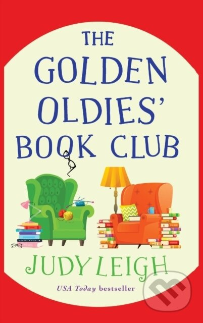 The Golden Oldies' Book Club (The feel-good novel from MILLION COPY BESTSELLER Judy Leigh) - kniha z kategorie Společenská beletrie