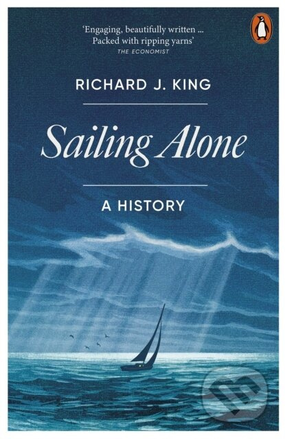 Sailing Alone: A History - Richard J. King - kniha z kategorie Hobby