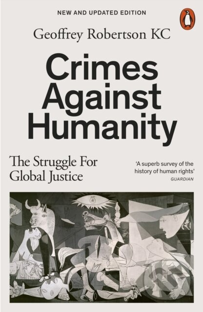 Crimes Against Humanity (The Struggle For Global Justice) - kniha z kategorie Politologie a politika