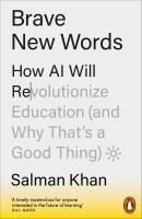 Brave New Words (How AI Will Revolutionize Education (and Why That’s a Good Thing)) - kniha z kategorie Odborné a naučné