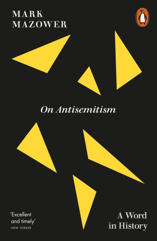 On Antisemitism -  Mark Mazower