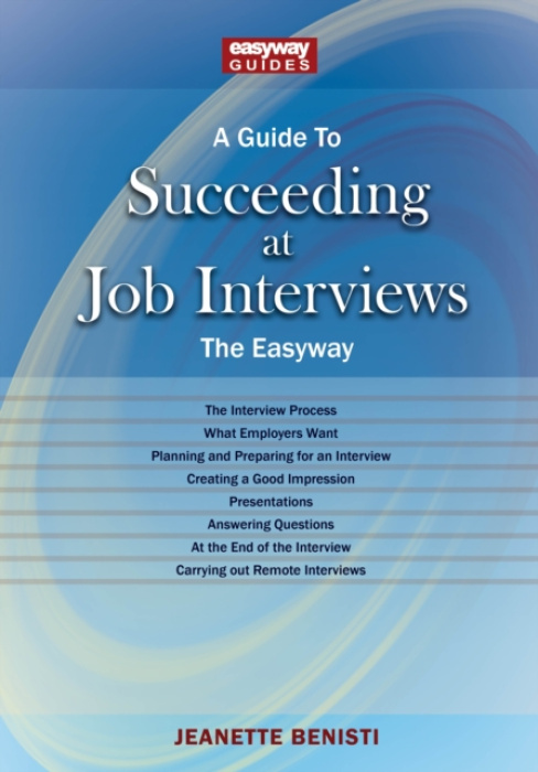 Straightforward Publishing Guide to How to Succeed at Job Interviews: New Edition 2025 - Benisti, Jeanette