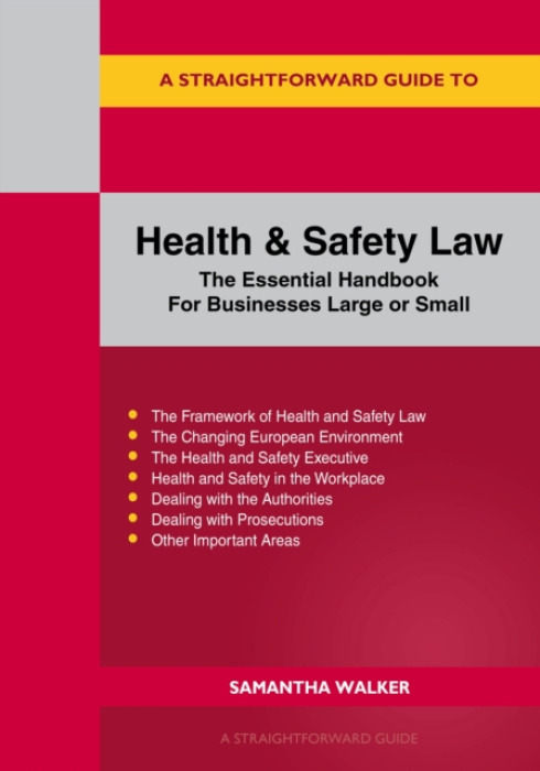 Straightforward Publishing Straightforward Guide to Health and Safety - Walker, Samantha