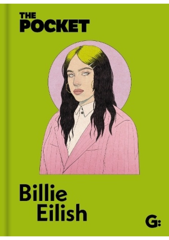 The Pocket Billie Eilish Gemini Books Group Ltd