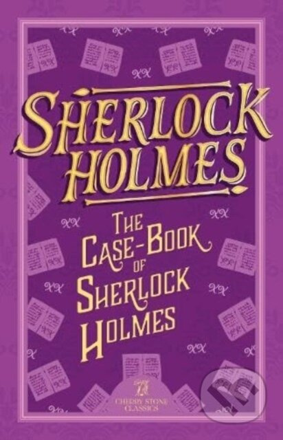 Sherlock Holmes: The Cas of Sherlock Holmes - Sir Arthur Conan Doyle, Sweet Cherry Publishing - kniha z kategorie Pro děti