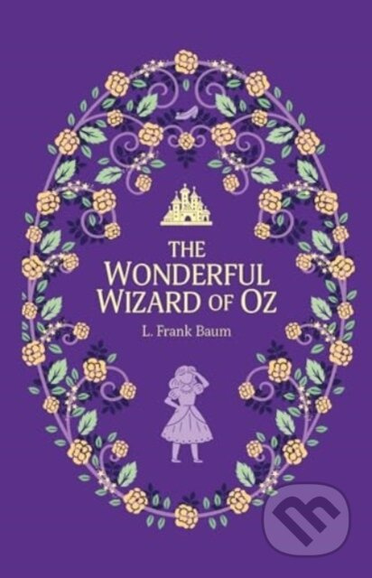 The Wonderful Wizard of Oz - L. Frank Baum