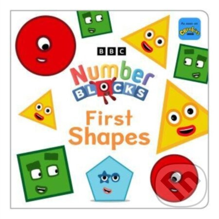Numberblocks First Shapes - Numberblocks, Sweet Cherry Publishing - kniha z kategorie Pro děti