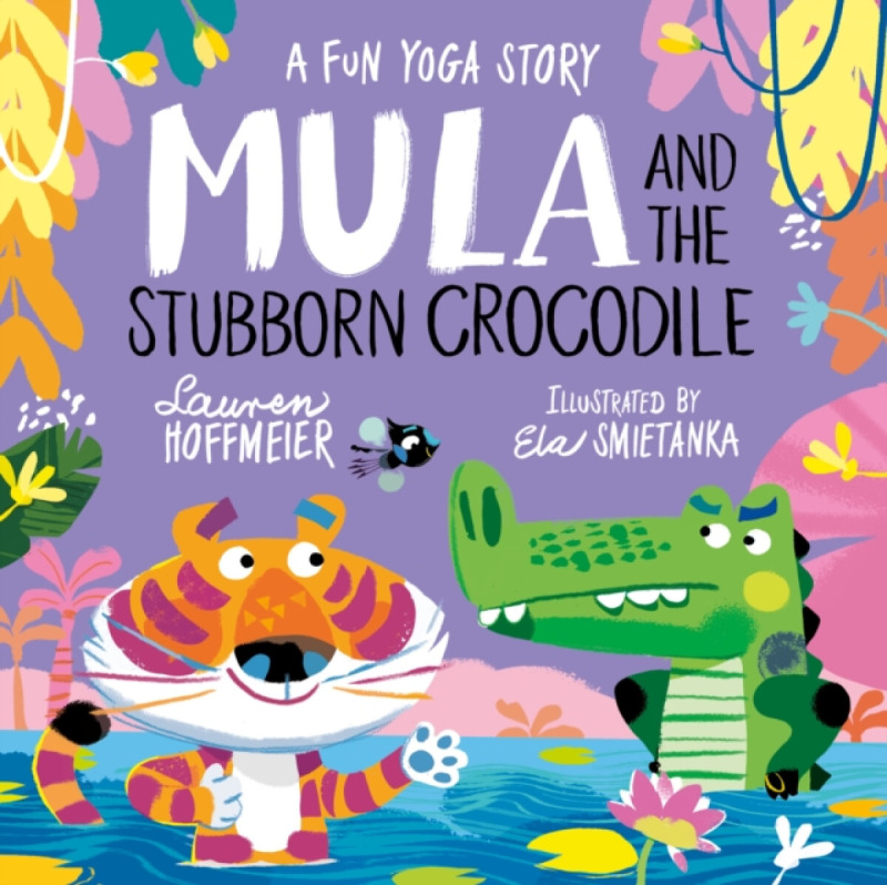 Sweet Cherry Publishing Mula and the Stubborn Crocodile (Paperback) - Hoffmeier, Lauren