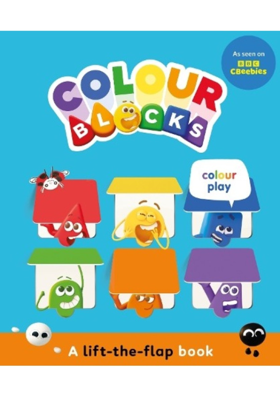Colourblocks Colour Play: A Lift-the-Flap Book Sweet Cherry Publishing