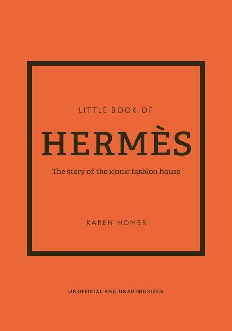 Little Book of Hermes (The story of the iconic fashion house) - kniha z kategorie Móda
