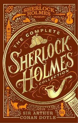 The Complete Sherlock Holmes - Arthur Conan Doyle