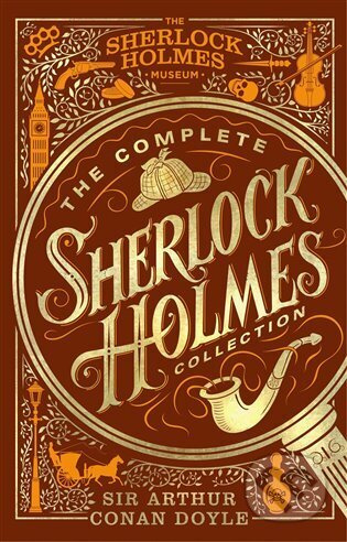 The Complete Sherlock Holmes - Arthur Conan Doyle