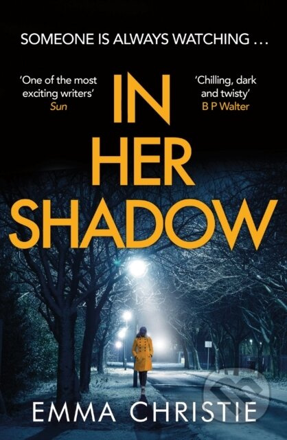 In Her Shadow (An absolutely gripping Times Thriller of the Month) - kniha z kategorie Thrillery