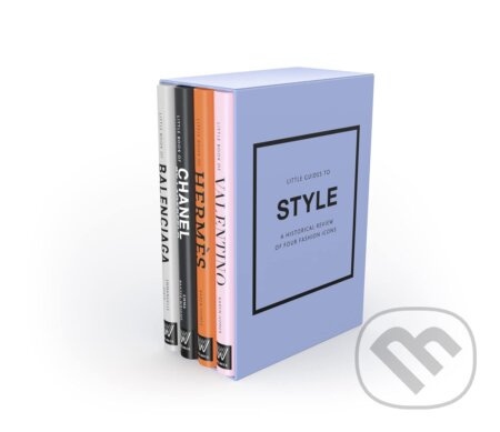 A Historical Review of Four Fashion Icons - Emma Baxter-Wright, Emmanuelle Dirix, Karen Homer - kniha z kategorie Móda