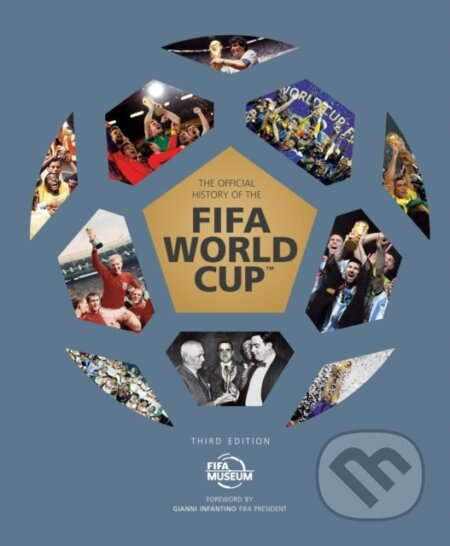 The Official History of the FIFA World Cup - kniha z kategorie Kolektivní sporty