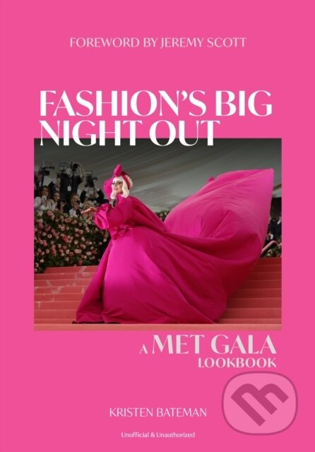 Fashion's Big Night Out (A Met Gala Lookbook) - Kristen Bateman - kniha z kategorie Móda