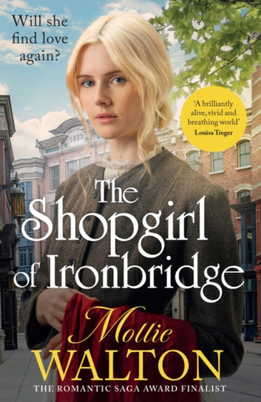 Headline Publishing Group Shopgirl of Ironbridge - Walton, Mollie