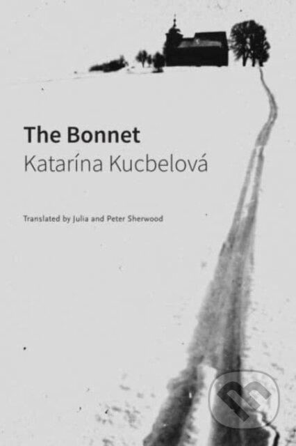 The Bonnet - Katarína Kucbelová - kniha z kategorie Společenská beletrie