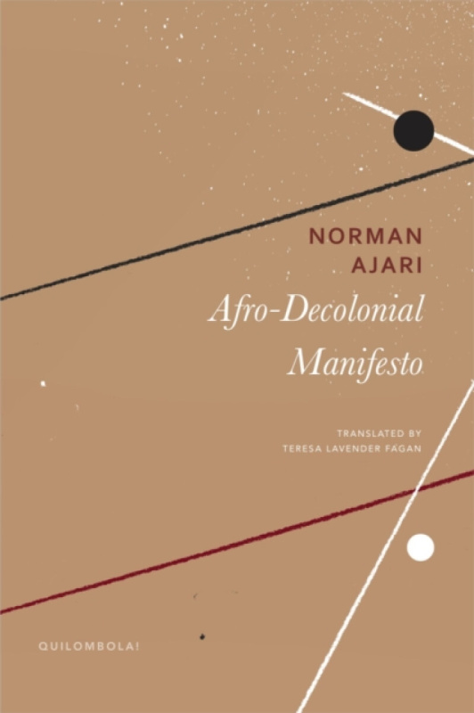Seagull Books London Ltd Afro-Decolonial Manifesto - Ajari, Norman