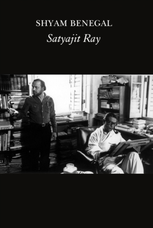 Seagull Books London Ltd Satyajit Ray - Benegal, Shyam a Ray, Satyajit