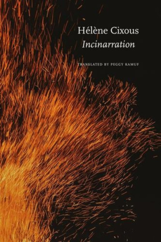 Incinarration - Helene Cixous