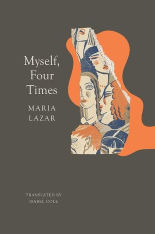 Seagull Books London Ltd Myself, Four Times - Lazar, Maria