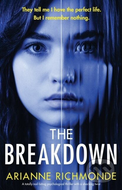 The Breakdown (A totally nail-biting psychological thriller with a shocking twist) - kniha z kategorie Detektivky, thrillery a horory