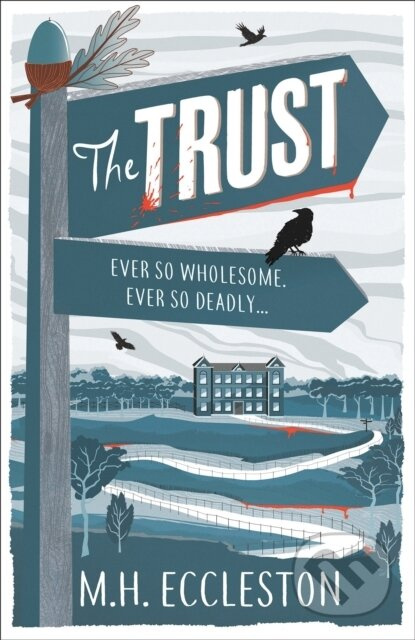 The Trust - M.H. Eccleston - kniha z kategorie Detektivky, thrillery a horory