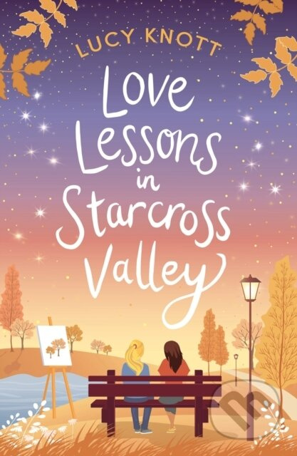Pumpkin Pies and You and I (Previously published as Love Lessons in Starcross Valley) - kniha z kategorie Romantika