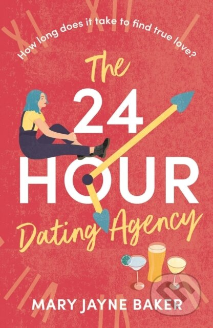 The 24 Hour Dating Agency (An absolutely feel-good and wonderfully heartwarming read!) - kniha z kategorie Romantika