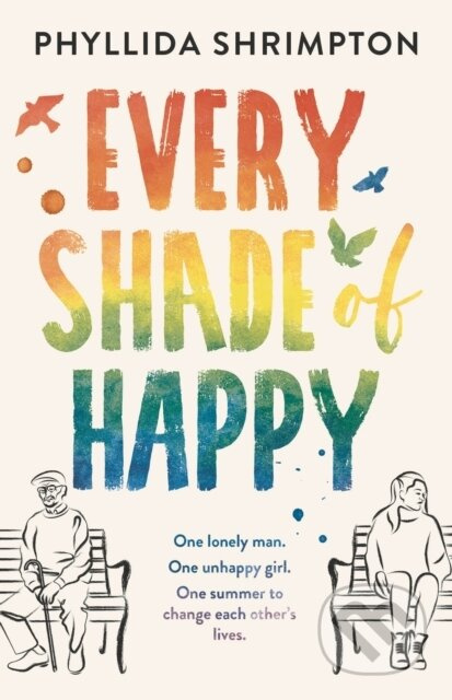 Every Shade of Happy - Phyllida Shrimpton - kniha z kategorie Společenská beletrie
