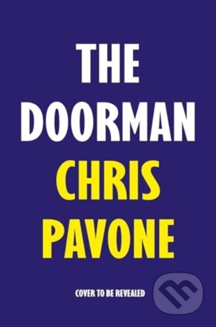 The Doorman (The must-read thriller for 2026 from the New York Times bestseller, 'hard to put down and harder to forget.')
