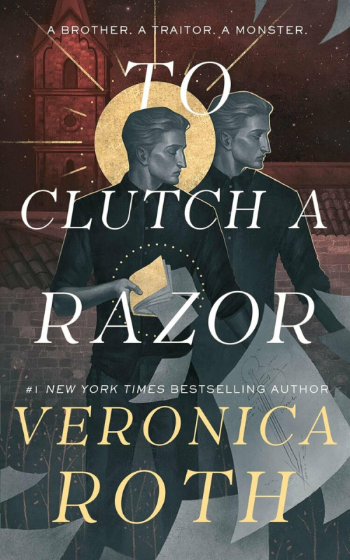The Curse Bearer series - To Clutch a Razor - Veronica Roth