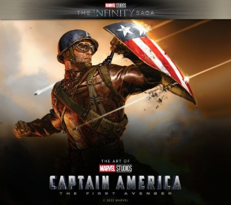 Marvel Studios The Infinity Saga - Captain America: The First Avenger: The Art of the Movie, Captain America: The First Avenger: The Art of the Movie Titan Books Ltd