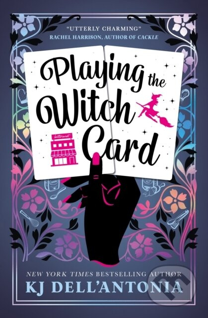 Playing the Witch Card - K J Dell'antonia - kniha z kategorie Fantasy