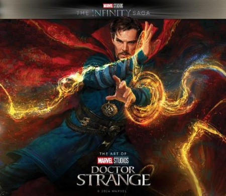Marvel Studios The Infinity Saga - Doctor Strange: The Art of the Movie Titan Books Ltd