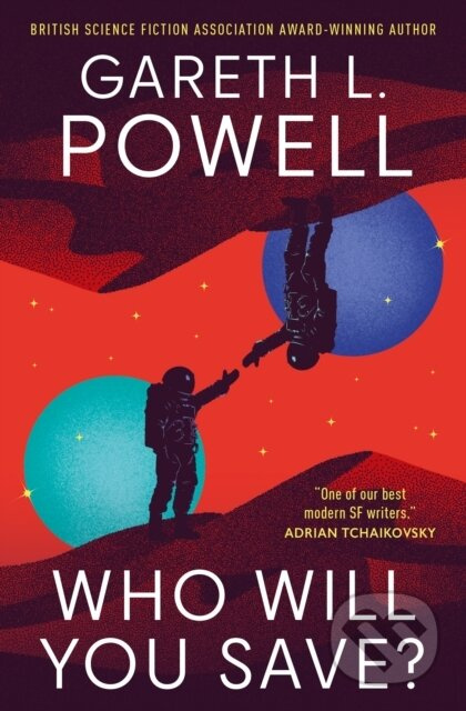 Who Will You Save - Gareth L. Powell - kniha z kategorie Beletrie