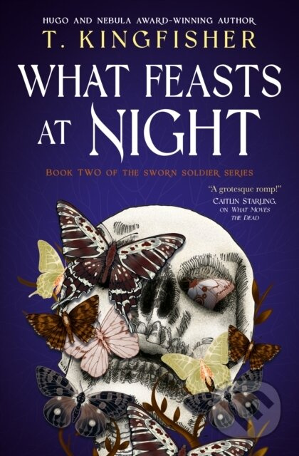 What Feasts at Night - T. Kingfisher - kniha z kategorie Horory