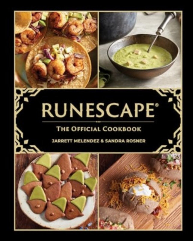 RuneScape: The Official Cookbook - Jarrett Melendez, Sandra Rosner