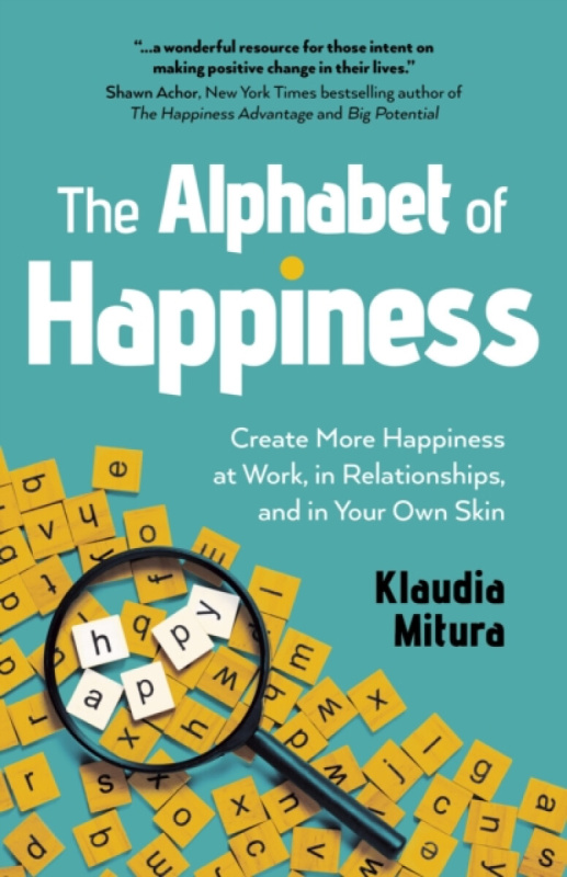 Collective Ink Alphabet of Happiness, The - Mitura, Klaudia