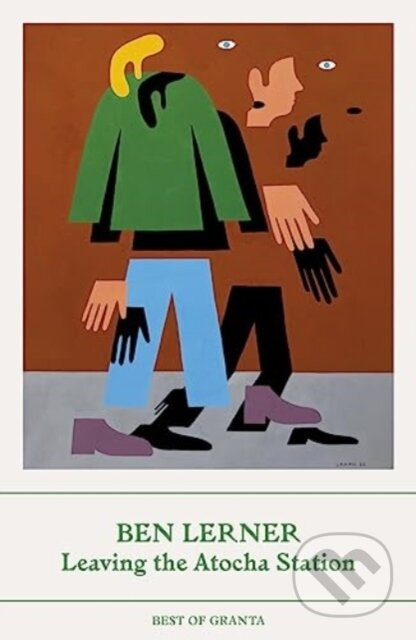 Leaving the Atocha Station - Ben Lerner - kniha z kategorie Společenská beletrie