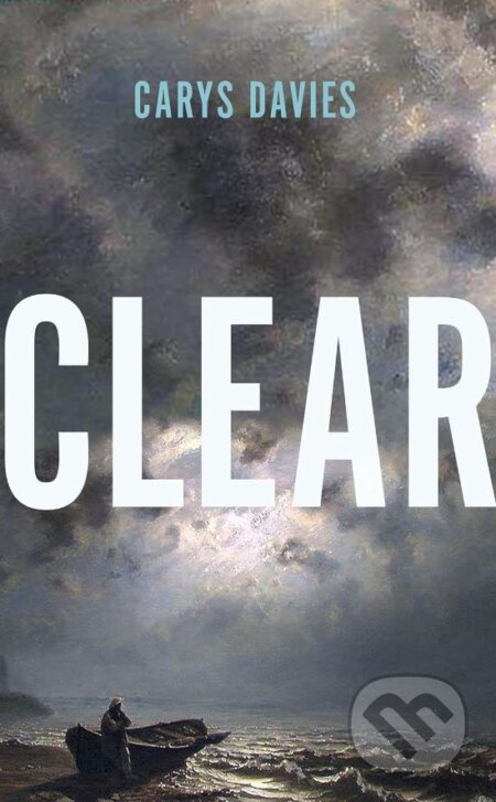 Clear - Carys Davies - kniha z kategorie Beletrie