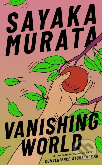 Vanishing World - Sayaka Murata - kniha z kategorie Spoločenská beletria