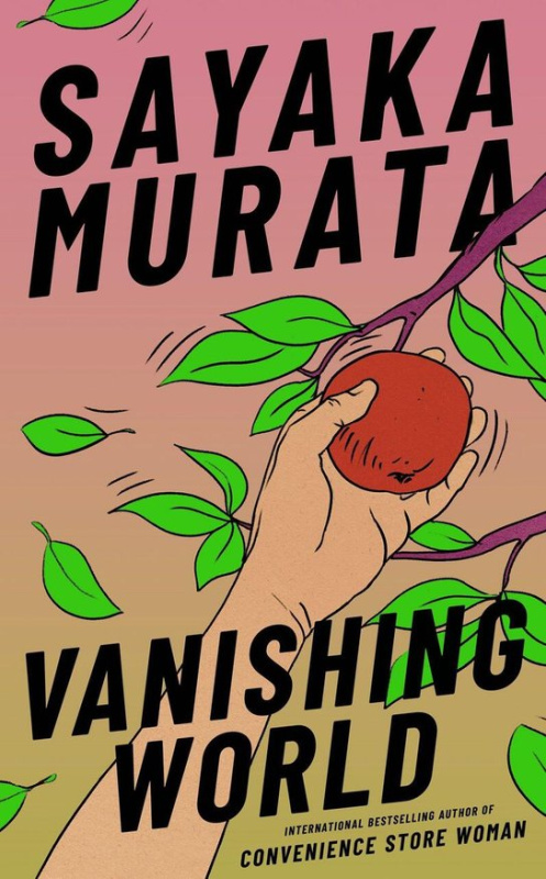 Vanishing World - Sayaka Murata