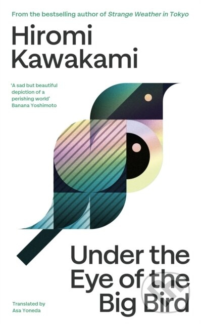 Under the Eye of the Big Bird Granta Books