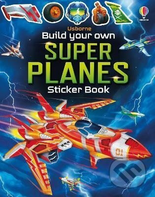 Build Your Own Super Planes Usborne Publishing