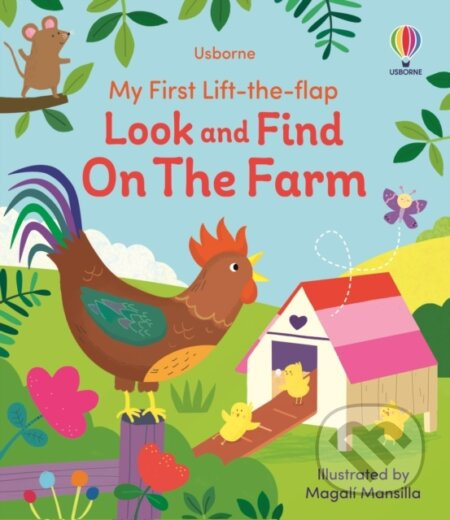My First Lift-the-Flap Look and Find on the Farm Usborne Publishing