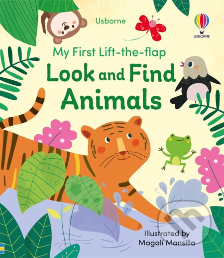 Look and Find Animals - Felicity Brooks, Kristie Pickersgill, Magali Mansilla (ilustrátor) - kniha z kategorie Naučné knihy